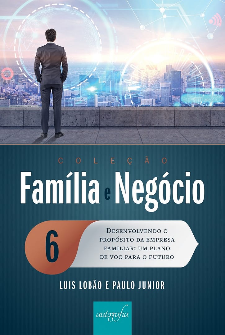 Capa do livro Desenvolvendo o propósito da empresa familiar: um plano de voo para o futuro.